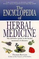 Thomas Bartram: Bartram's Encyclopedia of Herbal Medicine (Paperback, Constable and Robinson)