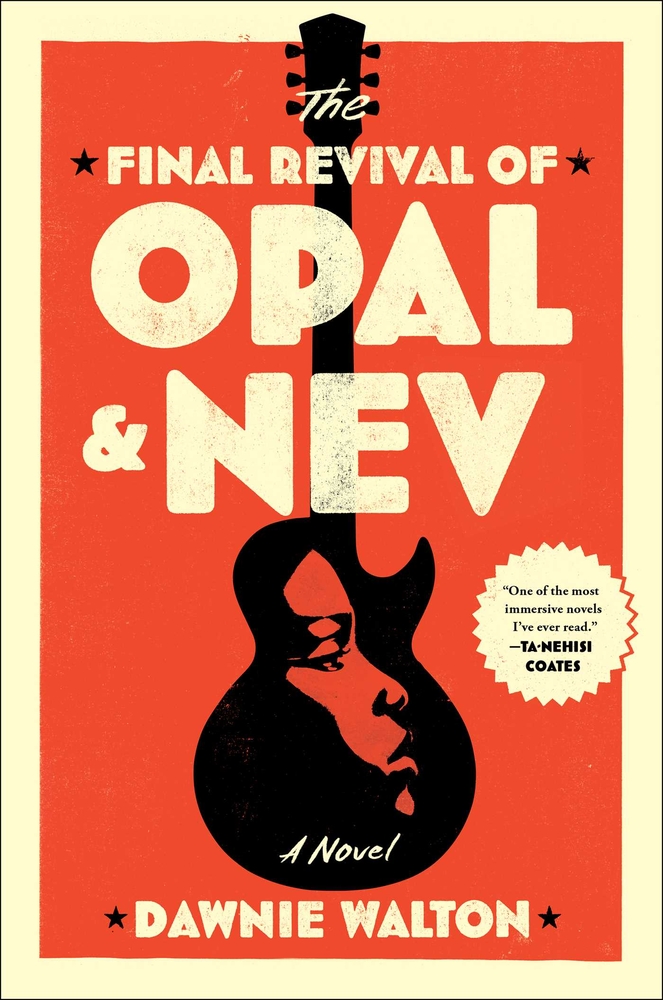 Dawnie Walton: The Final Revival of Opal & Nev (37 Ink)