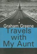 Graham Greene: Travels with My Aunt (Paperback, Transaction Publishers)