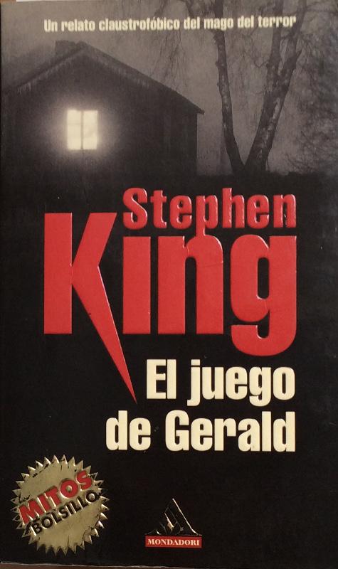 Stephen King: El Juego de Gerald (Paperback, Spanish language, 2003, Mondadori (IT))