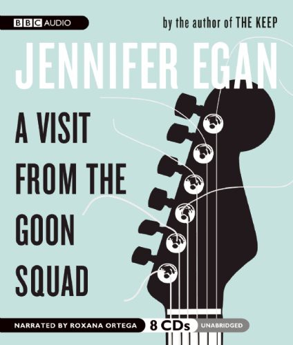 Jennifer Egan: A Visit from the Goon Squad (AudiobookFormat, AudioGO)