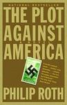 Philip Roth: The Plot Against America