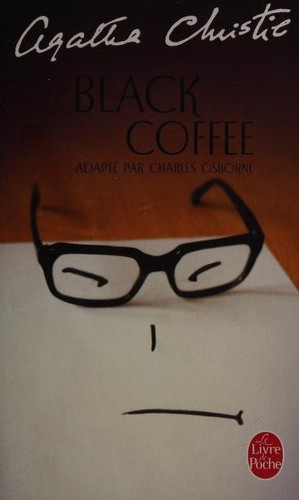 Agatha Christie, Charles Osborne, Charles Osborne: Black Coffee (French language, 2011, Librairie des Champs-Elysees)