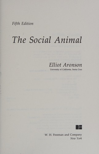 Elliot Aronson: The social animal (1988, W.H. Freeman)