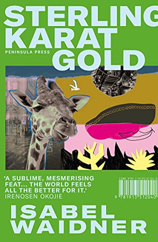 Isabel Waidner: Sterling Karat Gold (Paperback, Peninsula Press)