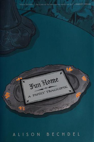 Alison Bechdel: Fun Home (Hardcover, 2006, Houghton Mifflin Company)