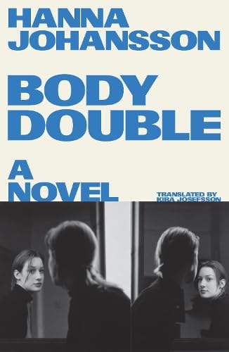 Kira Josefsson, Hanna Johansson: Body Double (Paperback, 2026, Scribe UK)