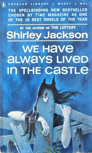 Shirley Jackson: We have always lived in the castle (Paperback, 1963, Popular Library)