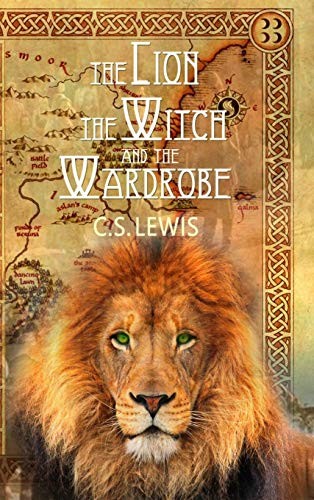 C. S. Lewis: The Lion, the Witch and the Wardrobe (Hardcover, Magdalene Press)