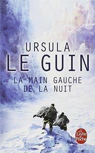 Ursula K. Le Guin: La Main gauche de la nuit (French language)