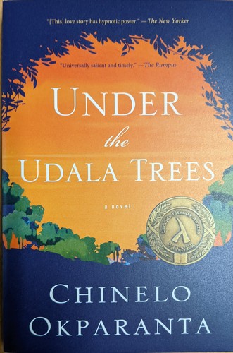 Chinelo Okparanta: Under the Udala Trees (2016, Houghton Mifflin Harcourt Trade & Reference Publishers)