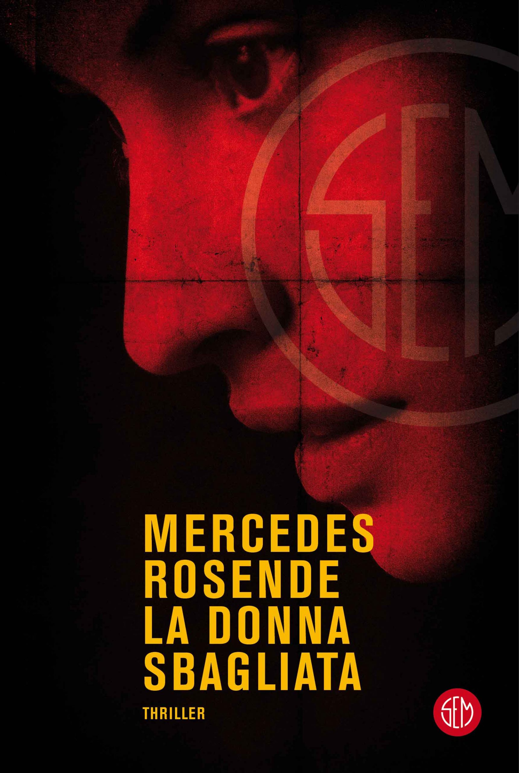 Mercedes Rosende: La donna sbagliata (Paperback, Italian language, 2017, SEM)