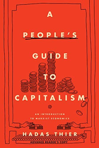 Hadas Thier: A People's Guide to Capitalism (Hardcover, Haymarket Books)