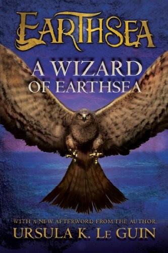 Ursula K. Le Guin: A Wizard of Earthsea (The Earthsea Cycle Series Book 1) (HMH Books for Young Readers)