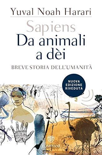 Yuval Noah Harari, Giuseppe Bernardi: Sapiens : da animali a dèi (Paperback, Italian language, 2017, Bompiani)