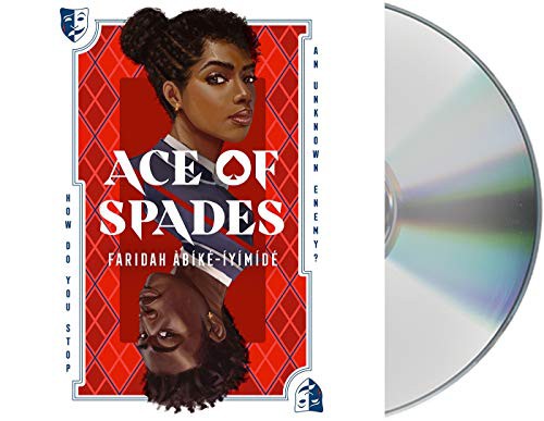 Faridah Àbíké-Íyímídé, Faridah Abike-Iyimedi, Jeanette Illidge, Tapiwa Mugweni: Ace of Spades (AudiobookFormat, 2021, Macmillan Young Listeners)