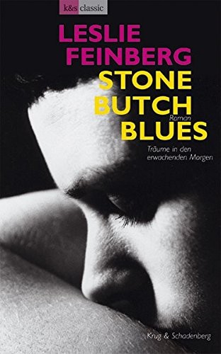 Leslie Feinberg: Stone Butch Blues Träume in Den Erwach (Paperback, German language, Krug & Schadenberg)