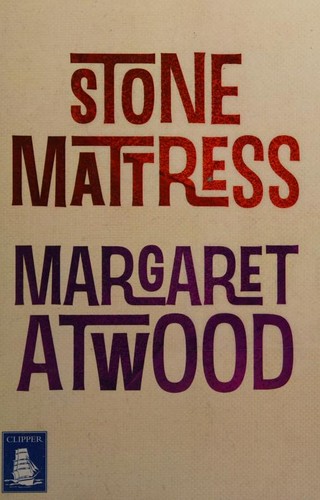 Margaret Atwood: Stone mattress (2015, W F Howes Ltd)