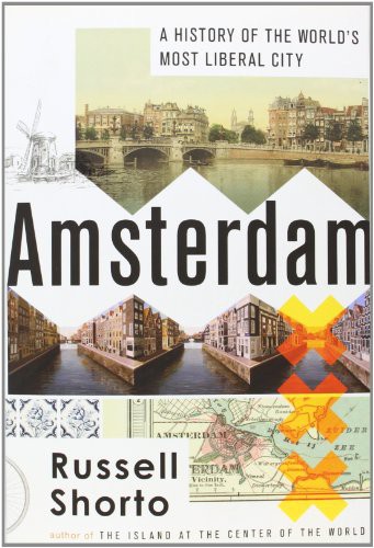 Russell Shorto: Amsterdam (Paperback, Doubleday)