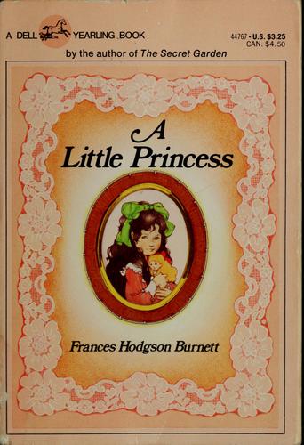 Frances Hodgson Burnett: Little Princess (Yearling)