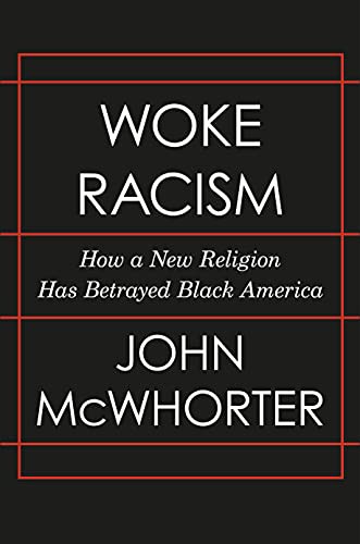 John McWhorter: Woke Racism (Hardcover, Portfolio)