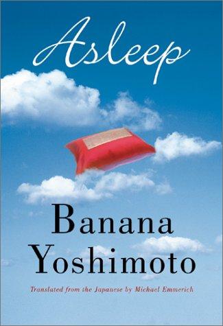 Yoshimoto Banana: Asleep (Paperback, Grove Press)