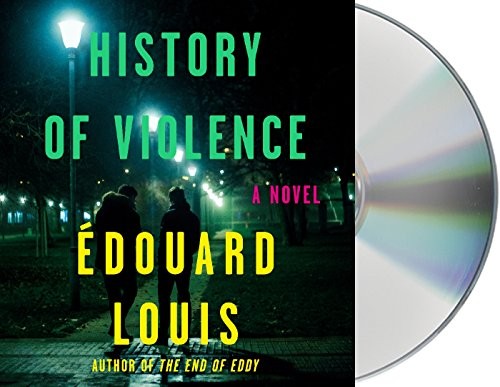 Édouard Louis, Lorin Stein, Joseph Kloska: History of Violence (AudiobookFormat, Macmillan Audio)