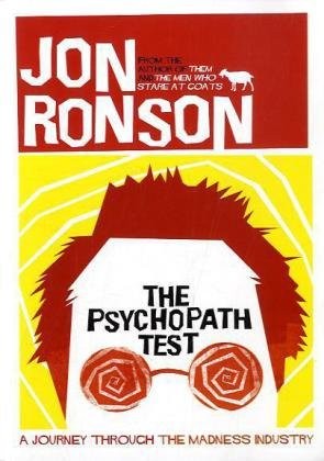 Jon Ronson: The Psychopath Test (Paperback, Pan MacMillan)