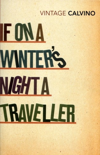 Italo Calvino: If on a winter's night a traveller (Paperback, 1998, Vintage)