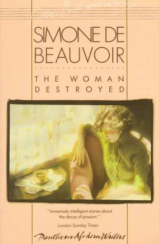 Simone de Beauvoir: The woman destroyed (1987, Pantheon Books)