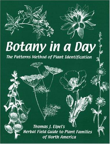 Thomas J. Elpel: Botany in a Day (Paperback, HOPS Press, LLC, HOPS Press)