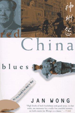 Jan Wong: Red China Blues (Anchor)