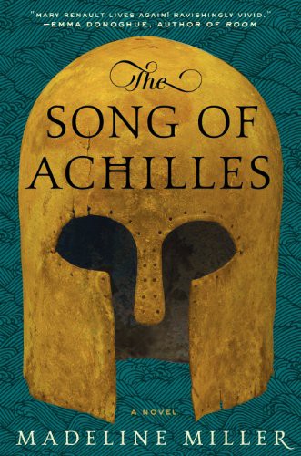 Madeline Miller: The Song of Achilles Intl (Paperback, HarperCollins Publishers, Brand: HarperCollins Publishers)