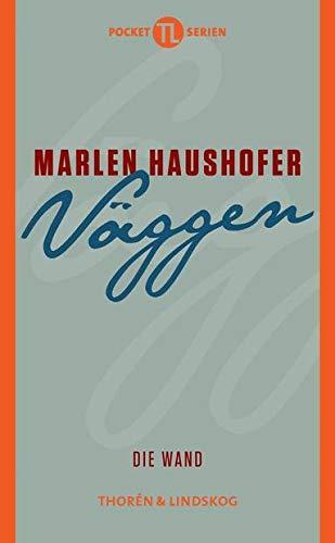 Marlen Haushofer: Väggen (Swedish language, 2016)