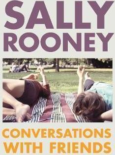 Sally Rooney: Conversations with Friends (2017)