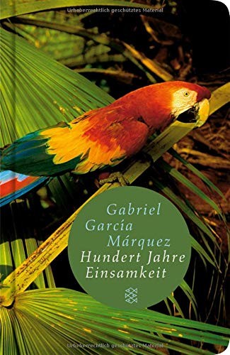 Gabriel García Márquez: Hundert Jahre Einsamkeit (Hardcover, FISCHER Taschenbuch)