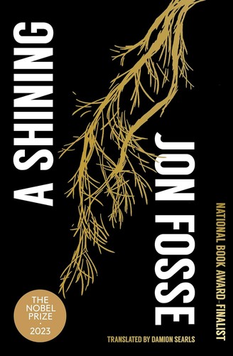 Jon Fosse, Damion Searls: Shining (2023, Transit Books)