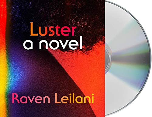 Raven Leilani: Luster (AudiobookFormat, Macmillan Audio)