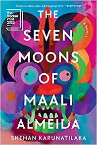 Shehan Karunatilaka: The Seven Moons of Maali Almeida (Paperback, W. W. Norton & Company)