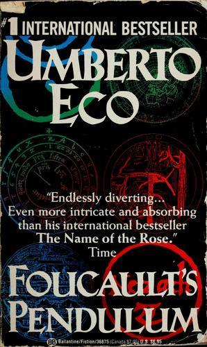 Umberto Eco: Foucault's pendulum (Paperback, 1989, Ballantine Books)