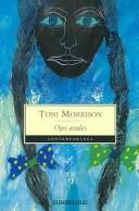 Toni Morrison: Ojos azules/ The Bluest Eyes (Contemporanea) (Paperback, Spanish language, Debolsillo)