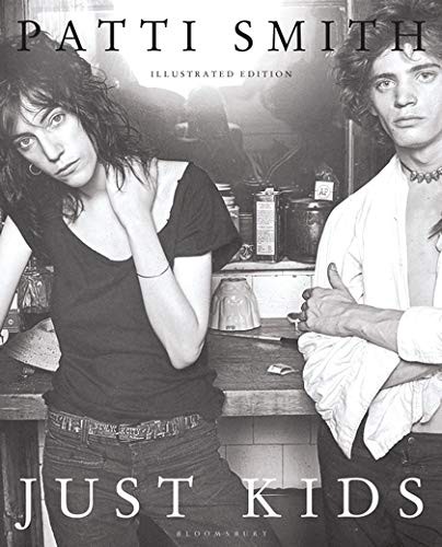 Patti Smith: Just Kids illustrated (Hardcover, Bloomsbury Publishing)