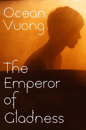 Ocean Vuong: Emperor of Gladness (Paperback, 2025, Jonathan Cape)