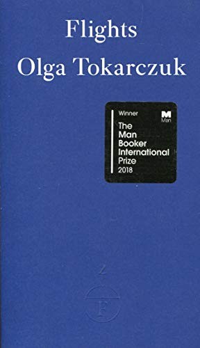 Olga Tokarczuk: Flights (Paperback, PENGUIN INDIA)