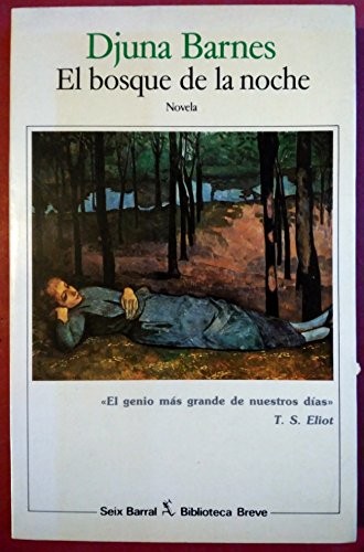 Djuna Barnes: El bosque de la noche (Paperback, Spanish language, 1987, Seix Barral)