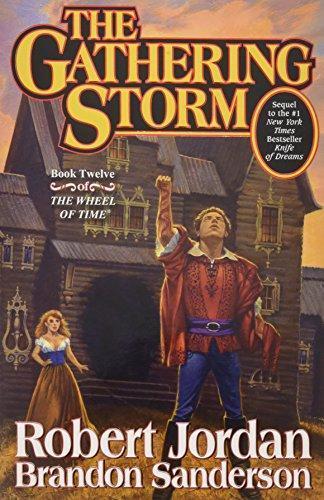 Brandon Sanderson, Robert Jordan: The Gathering Storm (Wheel of Time, #12) (2009)