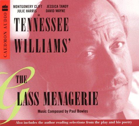 Tennessee Williams: The Glass Menagerie CD (AudiobookFormat, Caedmon)