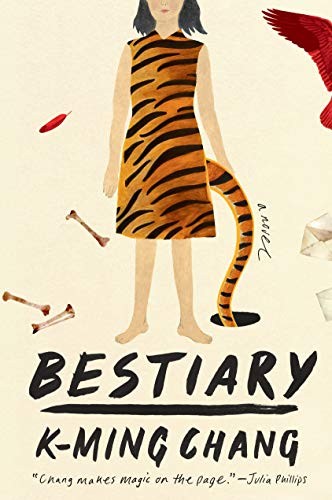 Kristin Chang: Bestiary (2020, Random House Publishing Group, One World)