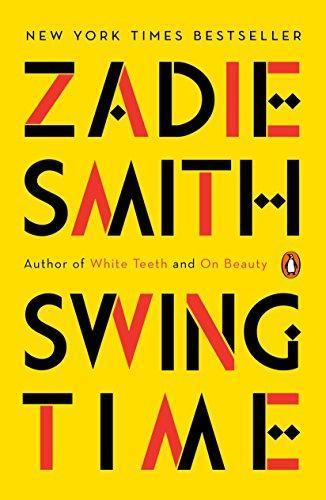 Zadie Smith: Swing Time (2017)