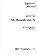 Agnieszka Osiecka: Szpetni czterdziestoletni (Polish language, 1987, Iskry)